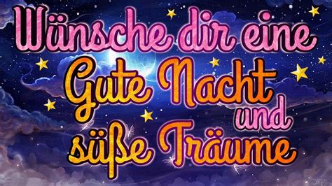 ich wünsche dir eine gute nacht und süße träume